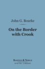 Image for On the Border with Crook (Barnes &amp; Noble Digital Library)