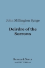 Image for Deirdre of the Sorrows (Barnes &amp; Noble Digital Library)