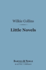 Image for Little Novels (Barnes &amp; Noble Digital Library)