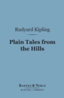 Image for Plain Tales from the Hills (Barnes &amp; Noble Digital Library)
