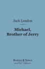 Image for Michael, Brother of Jerry (Barnes &amp; Noble Digital Library)
