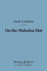 Image for On the Makaloa Mat (Barnes &amp; Noble Digital Library)