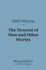Image for Descent of Man and Other Stories (Barnes &amp; Noble Digital Library)
