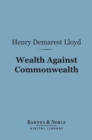 Image for Wealth Against Commonwealth (Barnes &amp; Noble Digital Library)