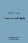 Image for Custom and Myth (Barnes &amp; Noble Digital Library)