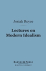 Image for Lectures on Modern Idealism (Barnes &amp; Noble Digital Library)