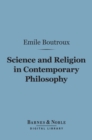 Image for Science and Religion in Contemporary Philosophy (Barnes &amp; Noble Digital Library)