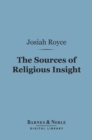 Image for Sources of Religious Insight (Barnes &amp; Noble Digital Library)