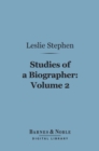 Image for Studies of a Biographer, Volume 2 (Barnes &amp; Noble Digital Library)