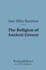 Image for Religion of Ancient Greece (Barnes &amp; Noble Digital Library)