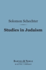Image for Studies in Judaism (Barnes &amp; Noble Digital Library)