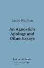 Image for Agnostic&#39;s Apology and Other Essays (Barnes &amp; Noble Digital Library)