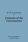 Image for Fantasia of the Unconscious (Barnes &amp; Noble Digital Library)