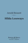 Image for Hilda Lessways (Barnes &amp; Noble Digital Library)