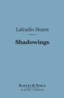 Image for Shadowings (Barnes &amp; Noble Digital Library)