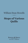 Image for Stops of Various Quills (Barnes &amp; Noble Digital Library)