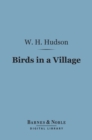 Image for Birds in a Village (Barnes &amp; Noble Digital Library)