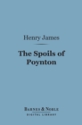 Image for Spoils of Poynton (Barnes &amp; Noble Digital Library)