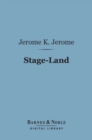 Image for Stage-Land (Barnes &amp; Noble Digital Library)
