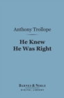 Image for He Knew He Was Right (Barnes &amp; Noble Digital Library)