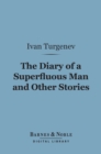 Image for Diary of a Superfluous Man and Other Stories (Barnes &amp; Noble Digital Library)