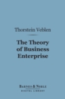 Image for Theory of Business Enterprise (Barnes &amp; Noble Digital Library)