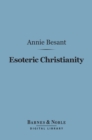Image for Esoteric Christianity (Barnes &amp; Noble Digital Library)