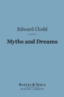 Image for Myths and Dreams (Barnes &amp; Noble Digital Library)