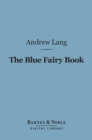 Image for Blue Fairy Book (Barnes &amp; Noble Digital Library)