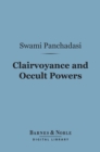 Image for Clairvoyance and Occult Powers (Barnes &amp; Noble Digital Library)