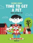 Image for Time to Get a Pet : Math Activity Kit