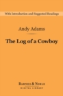 Image for Log of a Cowboy (Barnes &amp; Noble Digital Library)