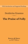 Image for Praise of Folly (Barnes &amp; Noble Digital Library)