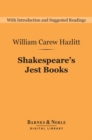 Image for Shakespeare&#39;s Jest Books (Barnes &amp; Noble Digital Library)