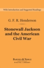 Image for Stonewall Jackson and the American Civil War (Barnes &amp; Noble Digital Library)