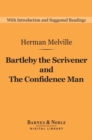 Image for Bartleby the Scrivener and The Confidence Man (Barnes &amp; Noble Digital Library)