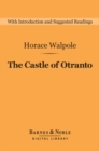 Image for Castle of Otranto (Barnes &amp; Noble Digital Library): A Gothic Story