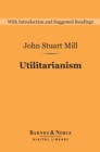 Image for Utilitarianism (Barnes &amp; Noble Digital Library)