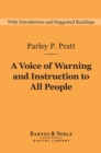 Image for Voice of Warning and Instruction to All People (Barnes &amp; Noble Digital Library): Or, An Introduction to the Faith and Doctrine of the Church of Latter-