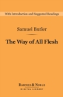Image for Way of All Flesh (Barnes &amp; Noble Digital Library)