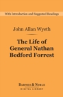 Image for Life of General Nathan Bedford Forrest (Barnes &amp; Noble Digital Library)