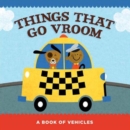 Image for Things that go vroom  : a book of vehicles