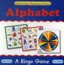 Image for Alphabet : A Bingo Game