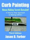 Image for Curb Painting : Money Making Secrets Revealed!
