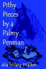 Image for Pithy Pieces by a Palmy Penman