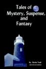 Image for Tales of Mystery, Suspense and Fantasy