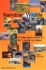 Image for Namibian Wildlife - An Alternative Guide for the Traveller on Safari
