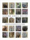 Image for Leaving Africa Behind