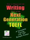 Image for How to Prepare for the Writing Tasks of the Next Generation TOEFL - A Complete Course with 187 Sample Essays