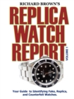 Image for Richard Brown&#39;s Replica Watch Report : v. 1